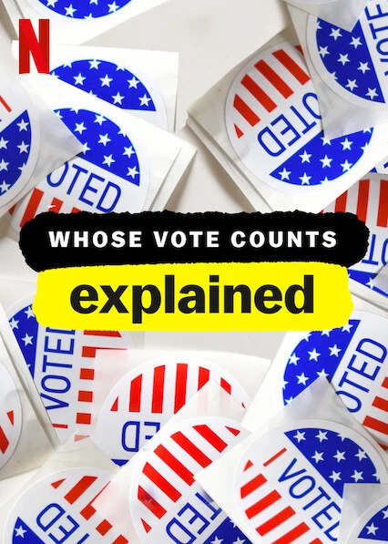 Giải mã bầu cử | Whose Vote Counts, Explained (2020)