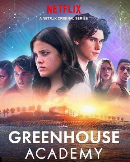 Học viện Greenhouse (Phần 2) | Greenhouse Academy (Season 2) (2018)