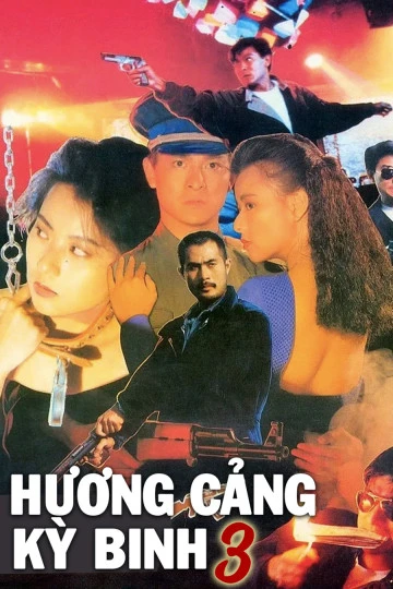 Hương Cảng Kỳ Binh 3 | Long Arm of the Law III (1989)