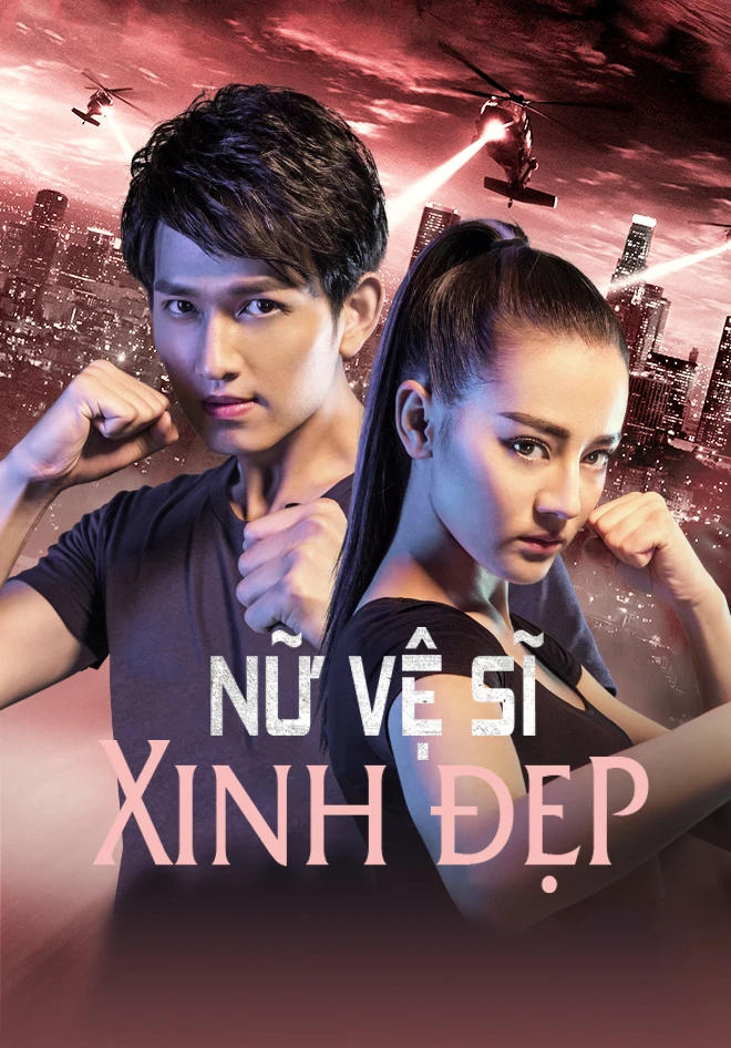 Nữ Vệ Sĩ Xinh Đẹp | Hot Girl (2016)