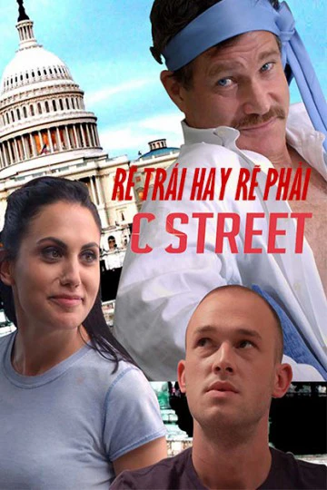 Rẽ Trái Hay Rẽ Phải | C Street (2017)