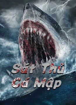 Sát Thủ Cá Mập | Killer Shark (2021)