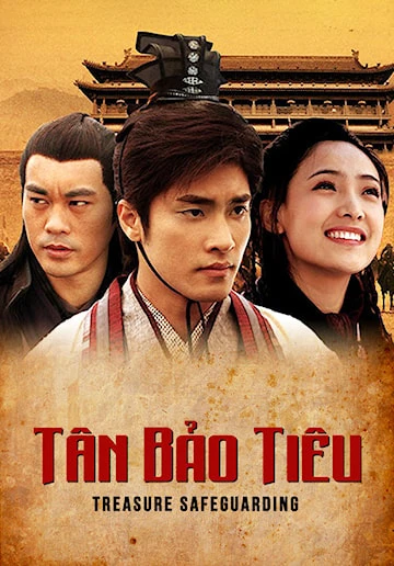 Tân Bảo Tiêu | Treasure Safeguarding (2013)