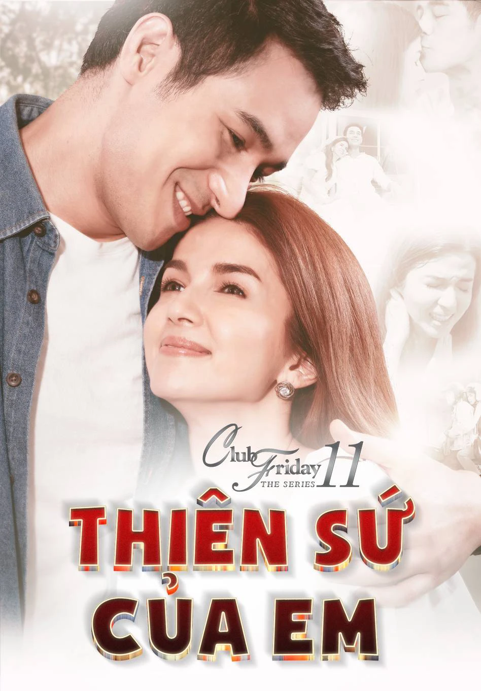 Thiên Sứ Của Em | Club Friday The Series 11: Kon Mai Kuan Ruk (2019)