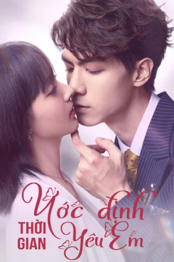 Ước Định Thời Gian Yêu Em | Love in Time (2020)